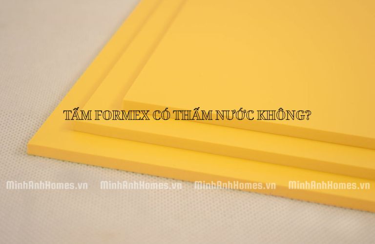 Tấm Formex có thấm nước không